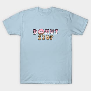 donut stop T-Shirt